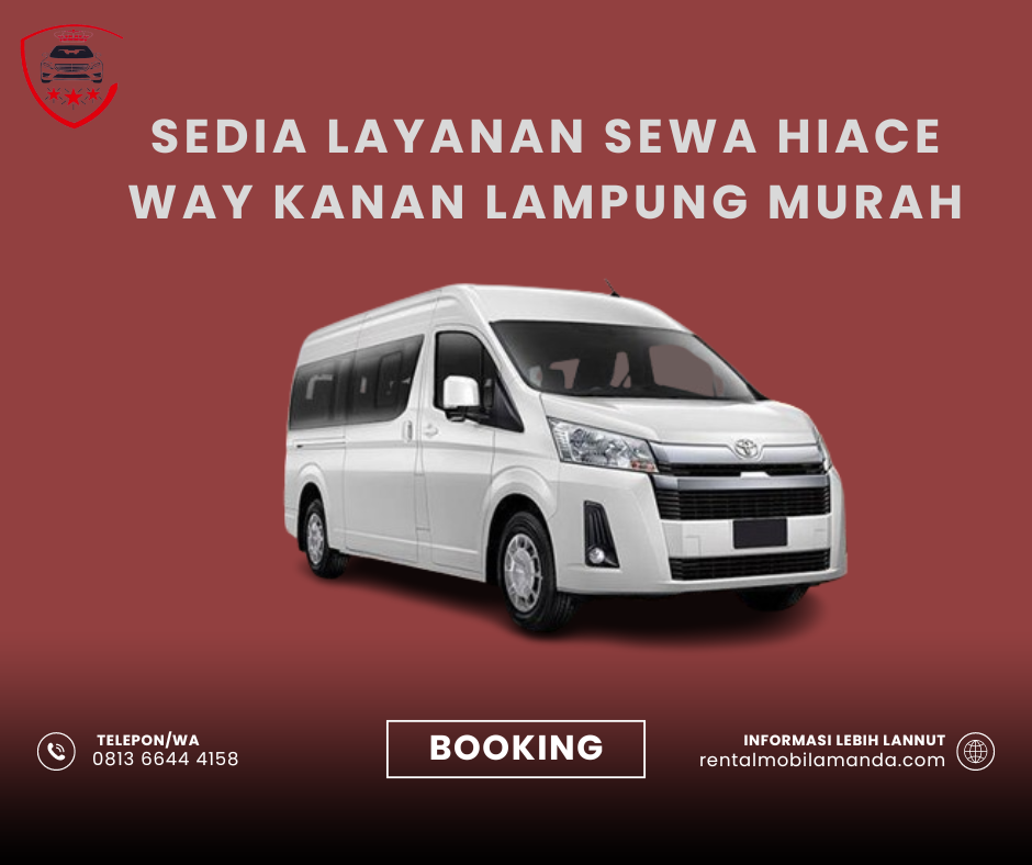 Sewa Hiace Way Kanan Lampung