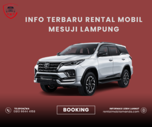 Rental Mobil Mesuji Lampung