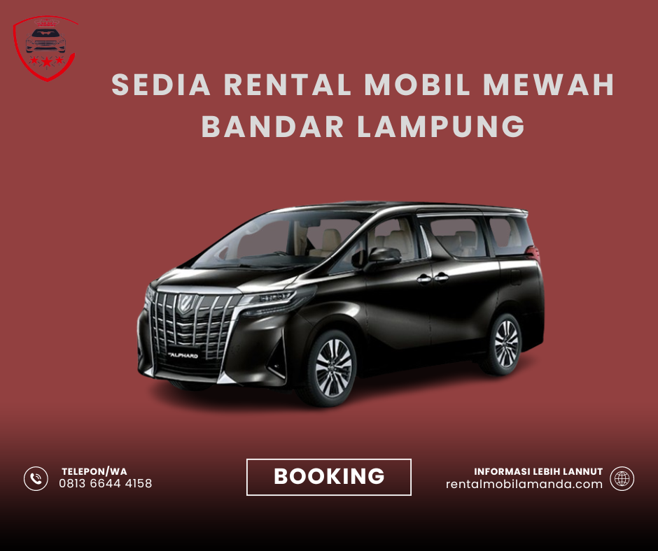 Rental Mobil Mewah Bandar Lampung